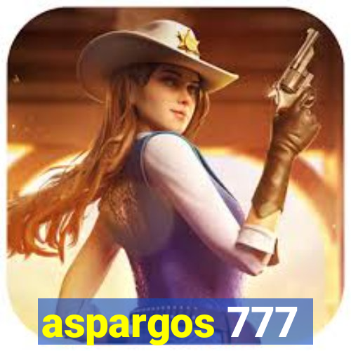 aspargos 777